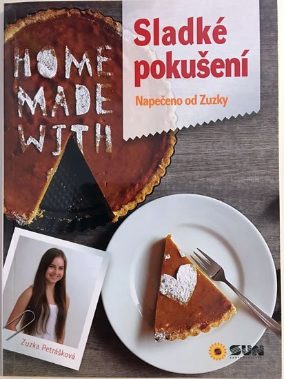 Petrášková Zuzana: Sladké pokušení - Napečeno od Zuzky