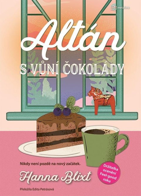 Blixt Hanna: Altán s vůní čokolády