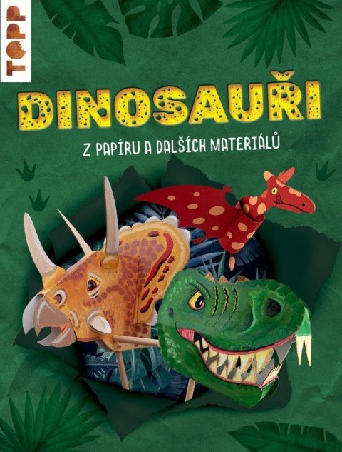 Peschke Wolfgang: Dinosauři z papíru a dalších materiálů