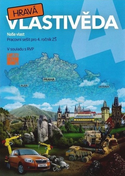 : Hravá vlastivěda 4 - Naše vlast - pracovní sešit