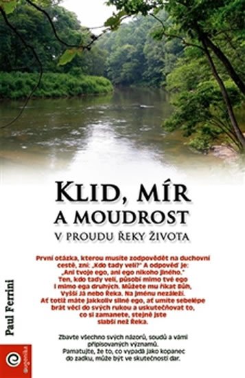 Ferrini Paul: Klid, mír a moudrost v proudu řeky života