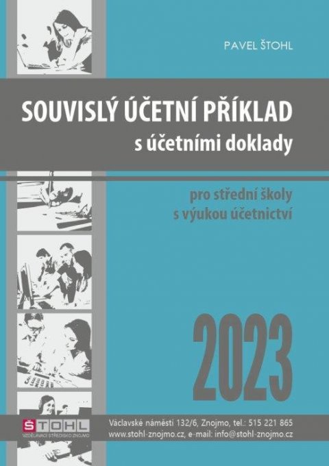 Štohl Pavel: Souvislý účetní příklad s účetními doklady 2023