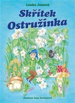 Junová Lenka: Skřítek Ostružinka Junová Lenka: Skřítek Ostružinka