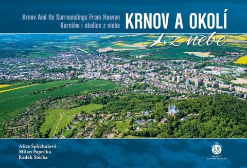 Paprčka Milan: Krnov a okolí z nebe Paprčka Milan: Krnov a okolí z nebe