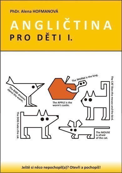 Hofmanová Alena: Angličtina pro děti I.