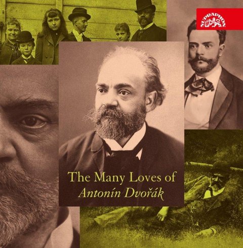 Dvořák Antonín: The Many Loves of Antonín Dvořák - 3 CD Dvořák Antonín: The Many Loves of Antonín Dvořák - 3 CD