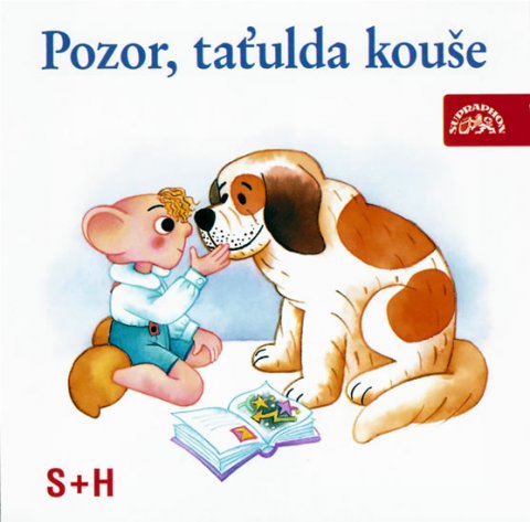 Divadlo S + H: Pozor, taťulda kouše - CD Divadlo S + H: Pozor, taťulda kouše - CD