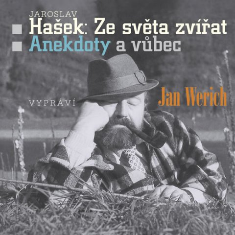 Werich Jan: Ze světa zvířat, anekdoty a vůbec - CD