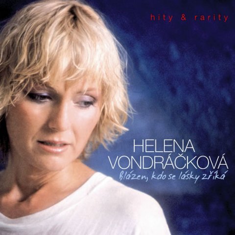 Vondráčková Helena: Blázen, kdo se lásky zříká CD