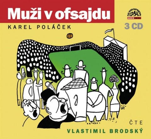 Poláček Karel: Muži v ofsajdu - 3CD Poláček Karel: Muži v ofsajdu - 3CD