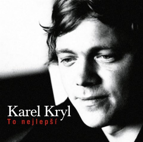 Kryl Karel: To nejlepší - Karel Kryl CD Kryl Karel: To nejlepší - Karel Kryl CD