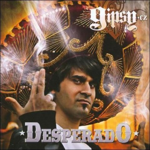 Gipsy.cz: Desperado - CD Gipsy.cz: Desperado - CD