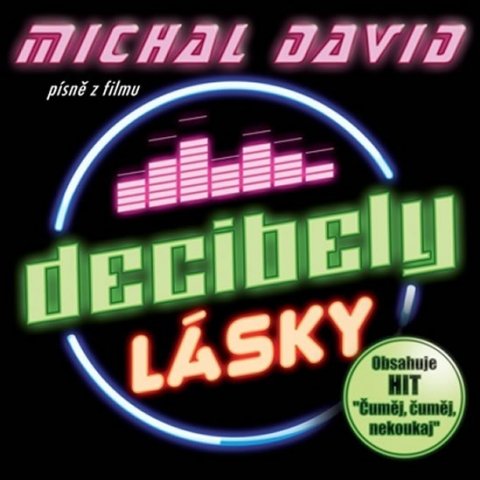 David Michal: Decibely lásky (Písně z filmu) - CD