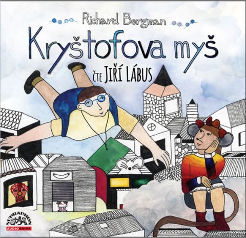 Bergman Richard: Jiří Lábus: Kryštofova myš - CD