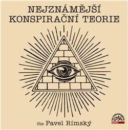 neuveden: Nejznámější konspirační teorie - CDmp3 (Čte Pavel Rímský)