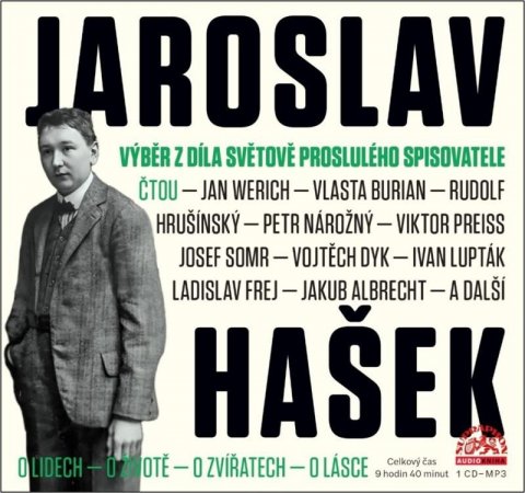 Hašek Jaroslav: Jaroslav Hašek - Výběr z díla světově proslulého spisovatel - CDmp3 Hašek Jaroslav: Jaroslav Hašek - Výběr z díla světově proslulého spisovatel - CDmp3