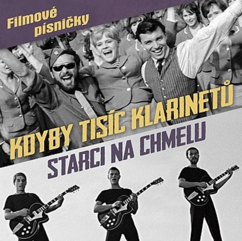 Various: Kdyby tisíc klarinetů / Starci na chmelu - CD Various: Kdyby tisíc klarinetů / Starci na chmelu - CD