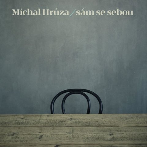 Hrůza Michal: Michal Hrůza: Sám se sebou - CD