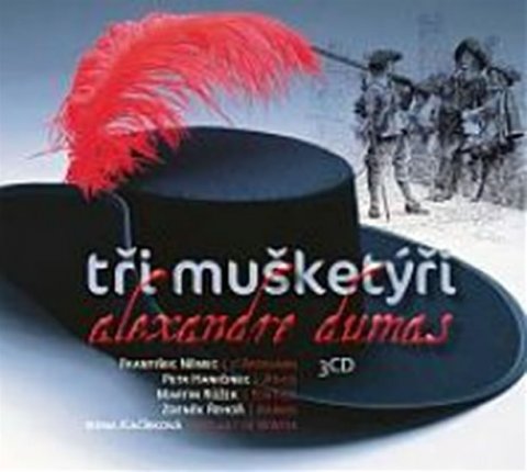 Dumas Alexandre: Tři mušketýři - 3 CD Dumas Alexandre: Tři mušketýři - 3 CD