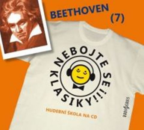 neuveden: Nebojte se klasiky 7 - Ludwig van Beethoven - CD neuveden: Nebojte se klasiky 7 - Ludwig van Beethoven - CD