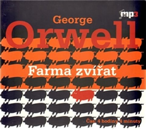 Orwell George: Farma zvířat - CD (Čte Josef Vinklář)
