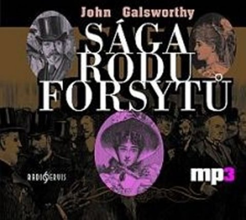 Galsworthy John: Sága rodu Forsytů - CD mp3