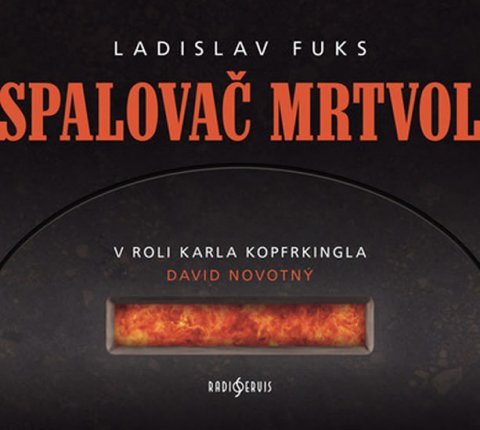 Fuks Ladislav: Spalovač Mrtvol - CD Fuks Ladislav: Spalovač Mrtvol - CD