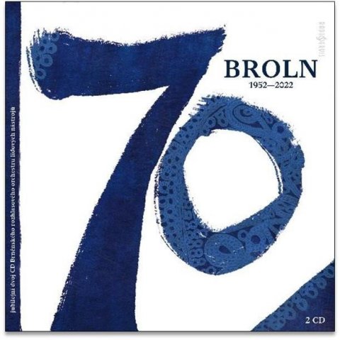 Brněnský rozhlasový orchestr lidových ná: BROLN 70 (1952-2022) - 2 CD