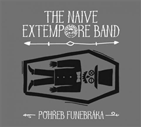 The Naive Extempore Band: CD Pohřeb funebráka
