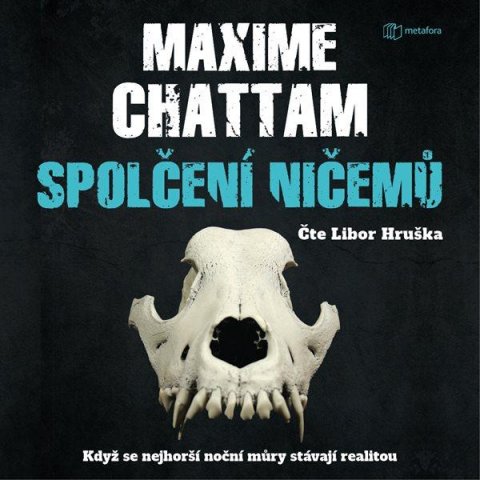 Chattam Maxime: CD Spolčení ničemů - Když se nejhorší noční můry stávají realitou (Čte Libo