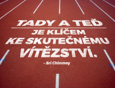 Chinmoy Sri: Plechová cedulka - Tady a teď je klíčem ke skutečnému vítězství Chinmoy Sri: Plechová cedulka - Tady a teď je klíčem ke skutečnému vítězství