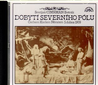 Cimrman Jára: Divadlo J.C. - Dobytí severního pólu - CD