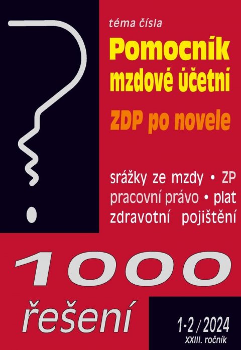 neuveden: 1000 řešení 1-2/2024 Pomocní mzdové účetní neuveden: 1000 řešení 1-2/2024 Pomocní mzdové účetní