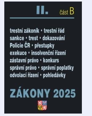 neuveden: Zákony II/B 2025 Trestní právo - Trestní zákoník, Trestní řád, Policejní sb neuveden: Zákony II/B 2025 Trestní právo - Trestní zákoník, Trestní řád, Policejní sb
