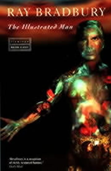 Bradbury Ray: Illustrated Man