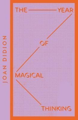 Didionová Joan: The Year of Magical Thinking (Collins Modern Classics)