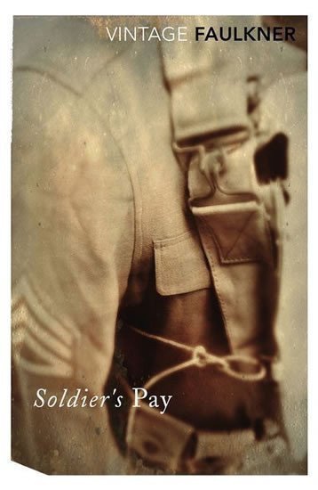Faulkner William: Soldier´s Pay