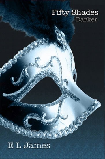 James E. L.: Fifty Shades Darker 2