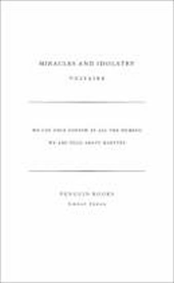 Voltaire: Miracles and Idolatry