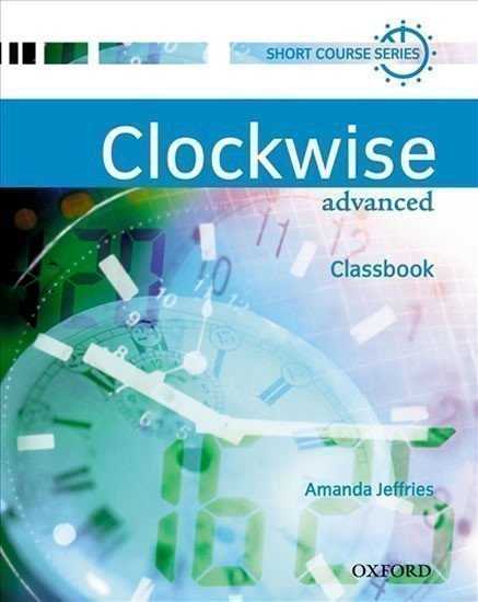 Jeffries Amanda: Clockwise Advanced Classbook