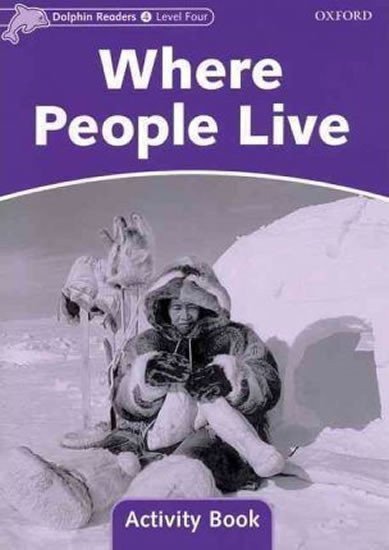 Wright Craig: Dolphin Readers 4 Where People Live Activity Book