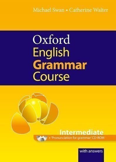 Swan Michael: Oxford English Grammar Course Intermediate with Answers