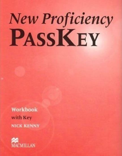 Kenny Nick: New Proficiency Passkey Workbook With Key