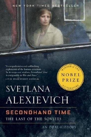 Alexijevičová Světlana: Secondhand Time