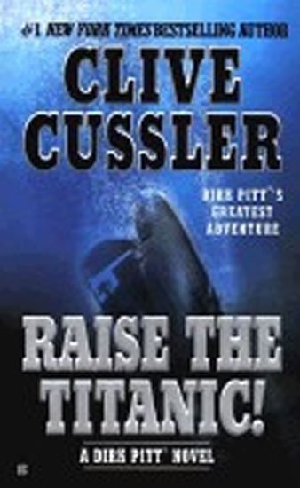 Cussler Clive: Raise the Titanic!