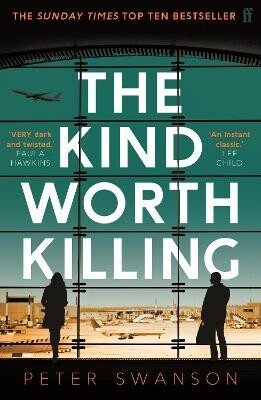 Swanson Peter: Kind Worth Killing