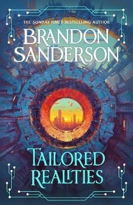 Sanderson Brandon: Tailored Realities
