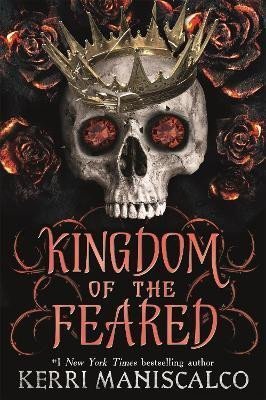 Maniscalco Kerri: Kingdom of the Feared Maniscalco Kerri: Kingdom of the Feared