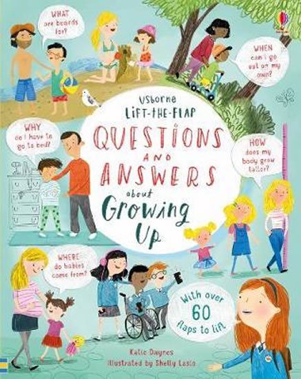 Daynes Katie: Lift-the-Flap Questions & Answers about Growing Up