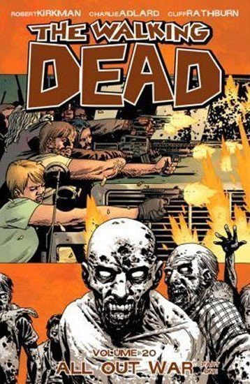 Kirkman Robert: The Walking Dead: All Out War Volume 20